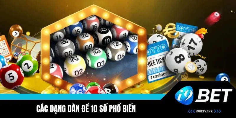 Tìm hiểu về các thể loại dàn đề 10 số phổ biến