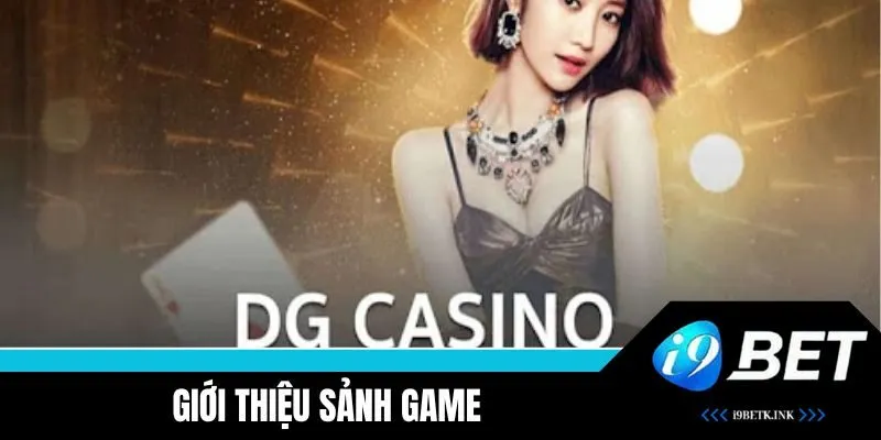 Thông tin về sảnh DG trực tuyến