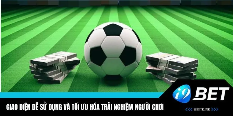 Giao diện được các chuyên gia thiết kế một cách tối ưu